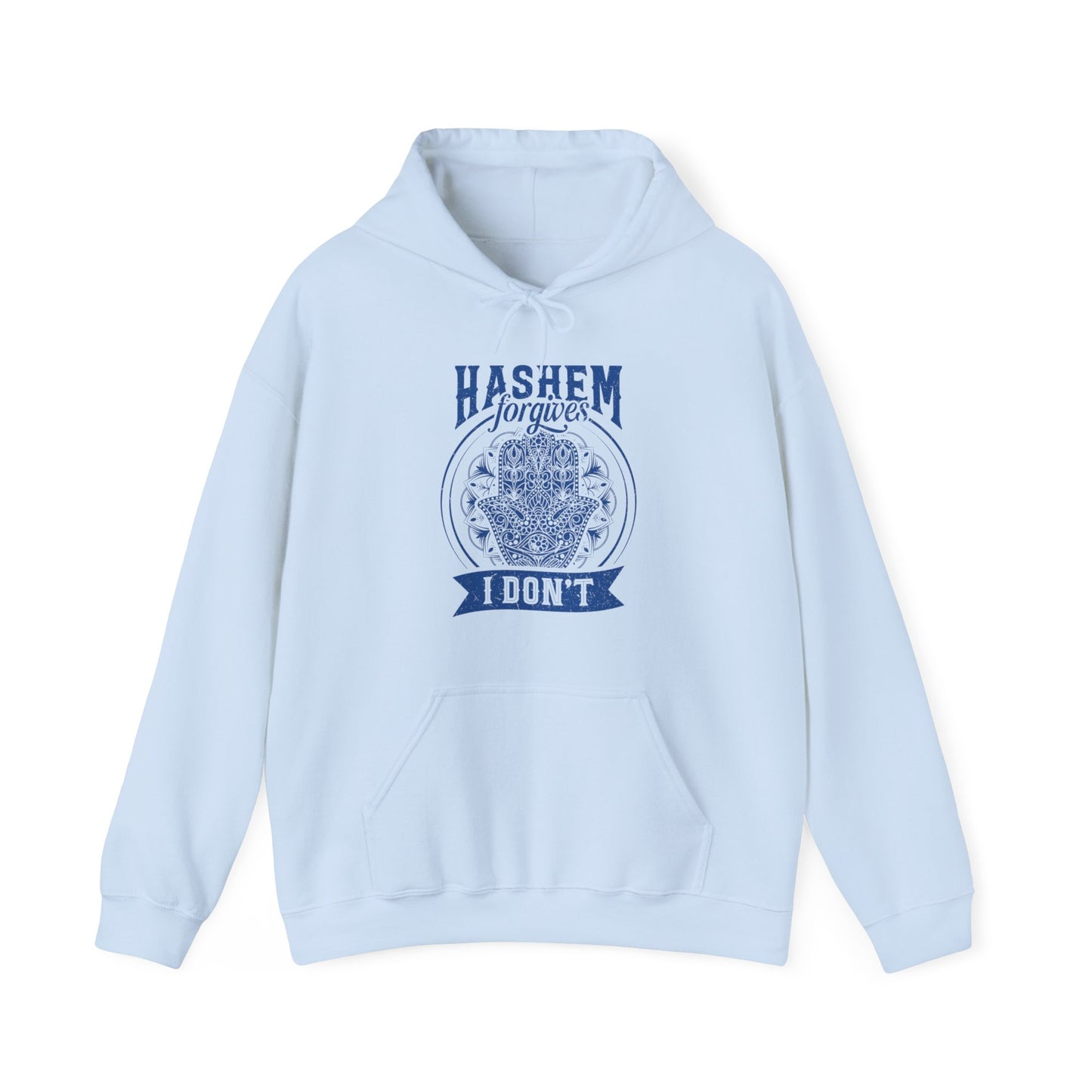 Hashem Forgives I Don't Hoodie